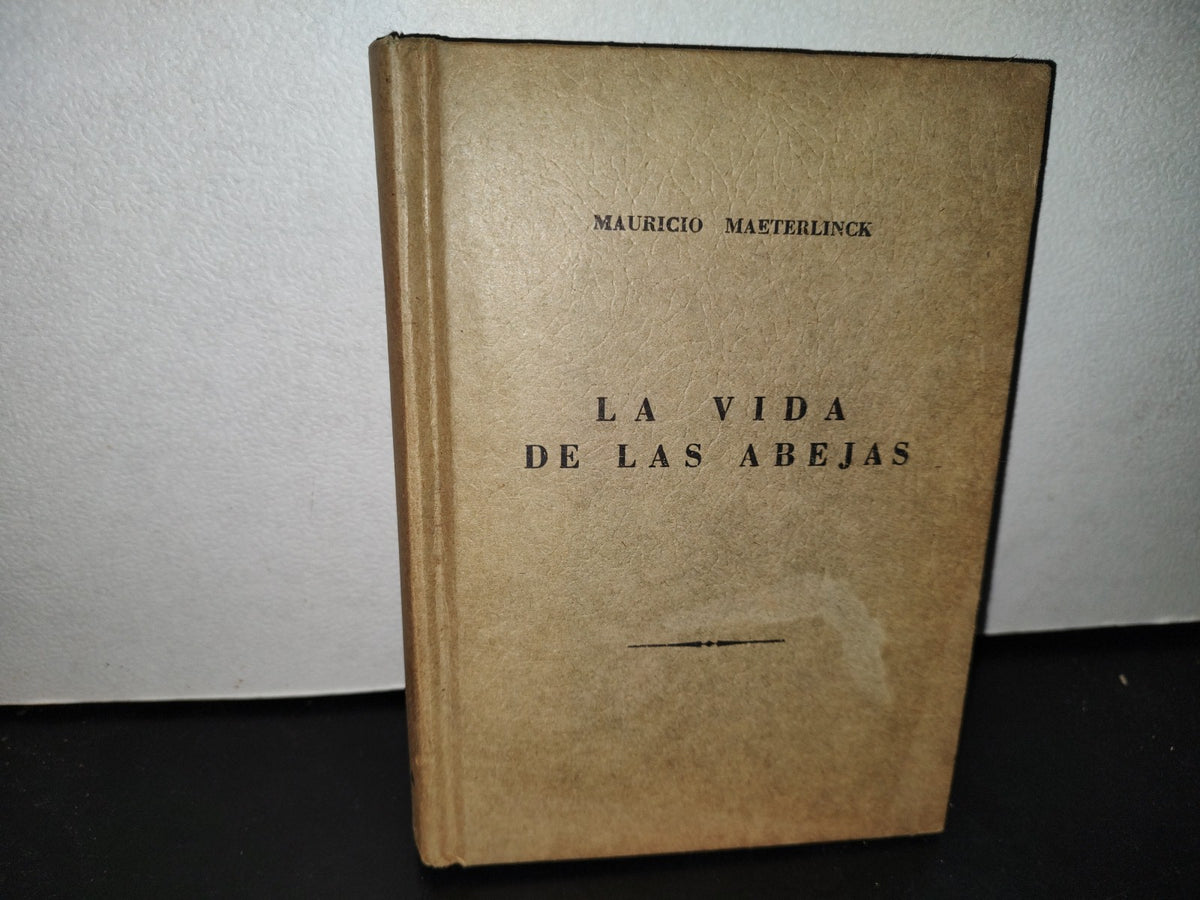 57- La Vida De Las Abejas - Mauricio Maeterlinck - 1961