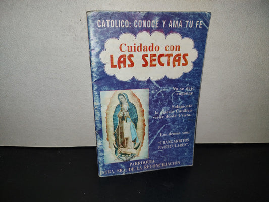 199- Católico: Conoce Y Ama Tu Fe. Cuidado Con Las Sectas. Parroquia De Ntra. Sra. De La Reconciliación - 90's