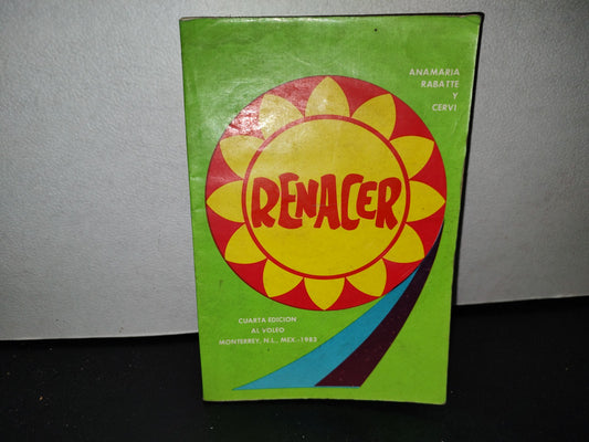 54- Renacer - Anamaría Rabatté Y Cervi - 1983