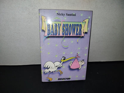 99- Baby Shower - Nicky Santini - Editorial Selector, 2003