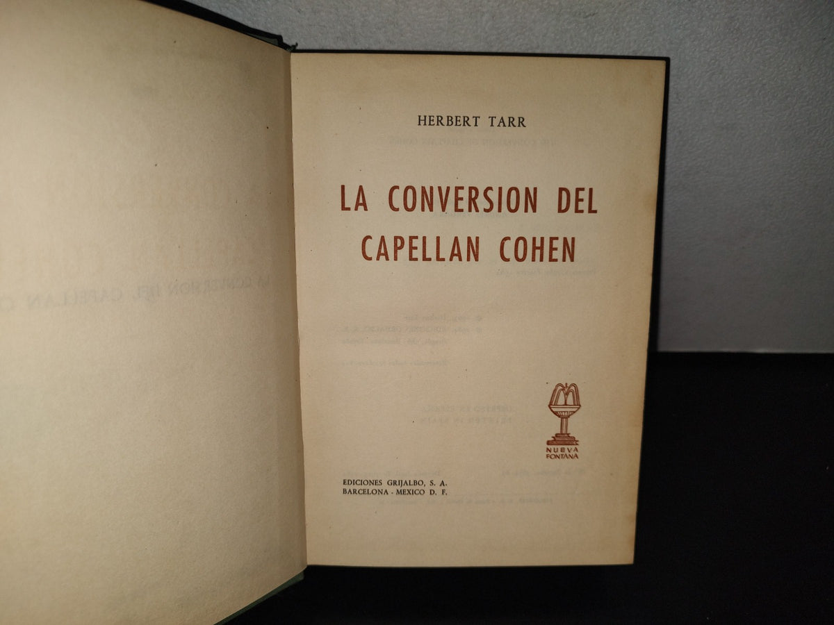 151- La Conversión Del Capellán Cohen - Herbert Tarr - Primera Ediión 1964