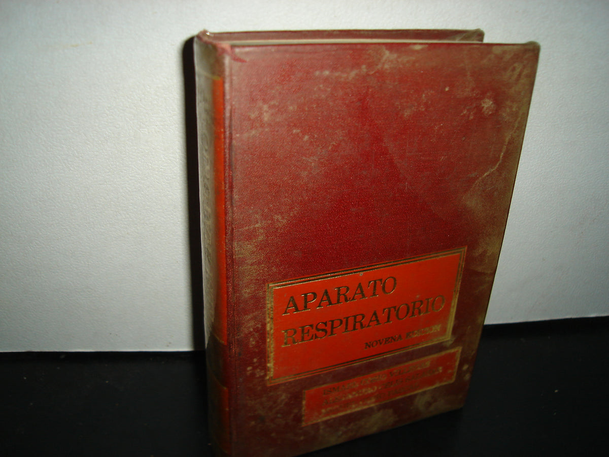 161- Aparato Respiratorio. Patología Clínica Y Terapéutica - Ismael Cosío Villegas - Librería De Medicina, 1978