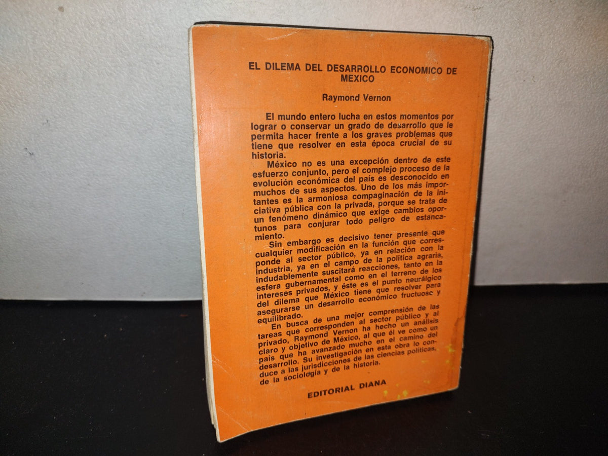 128- Dilema Del Desarrollo Económico De México - Raymond Vernon