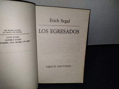 75- Los Egresados - Erich Seagal - Emecé Editores, Primera Edición 1986