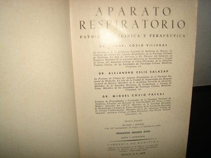161- Aparato Respiratorio. Patología Clínica Y Terapéutica - Ismael Cosío Villegas - Librería De Medicina, 1978