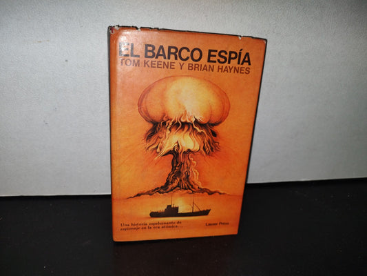 80- El Barco Espía - Tom Keene Y Brian Haynes - Primera Edición 1982