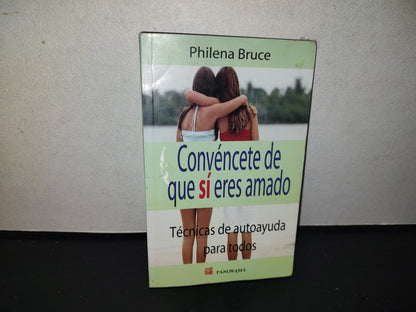 114- Convéncete Que Sí Eres Amado. Técnicas De Autoayuda Para Todos - Philena Bruce