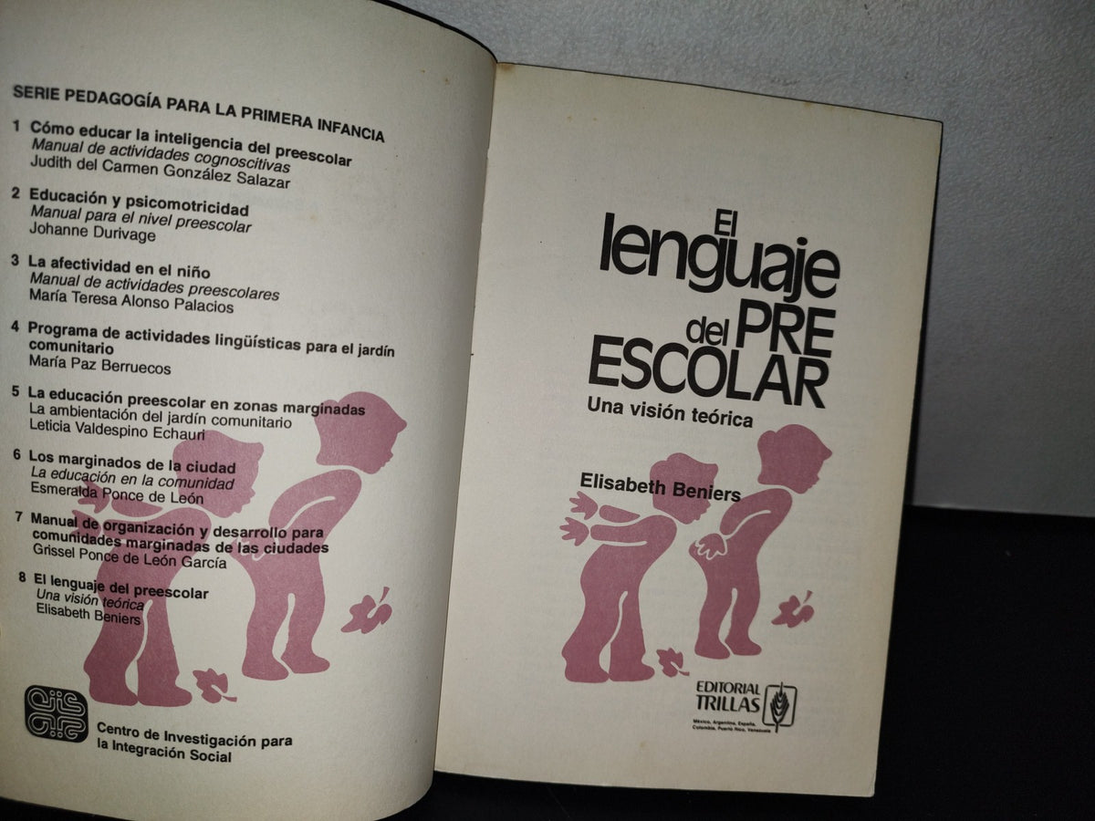 78- El Lenguaje Del Preescolar. Una Visión Teórica - Elisabeth Beniers - Editorial Trillas