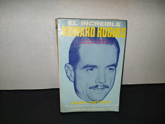 196- El Increíble Howard Hughes - Lasser Press Mexicana, S. A. - 1980