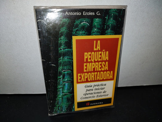 50- La Pequeña Empresa Exportadora - Antonio Eroles G.