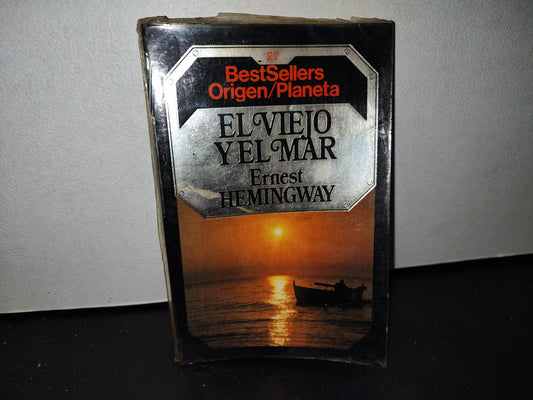 54- El Viejo Y El Mar - Ernest Hemingway. Bestsellers. Origen / Planeta - 80'S