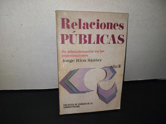 96- Relaciones Públicas - Jorge Ríos Szalay