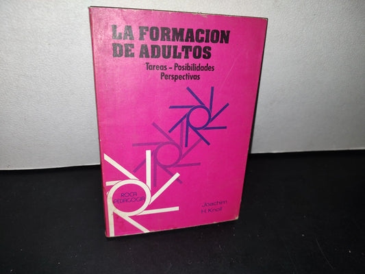 75- La Formación De Adultos. (Tareas/Posibilidades/Perspectivas) - Joachin H. Knoll