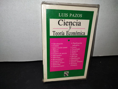 48- Ciencia Y Teoría Económica - Luis Pazos