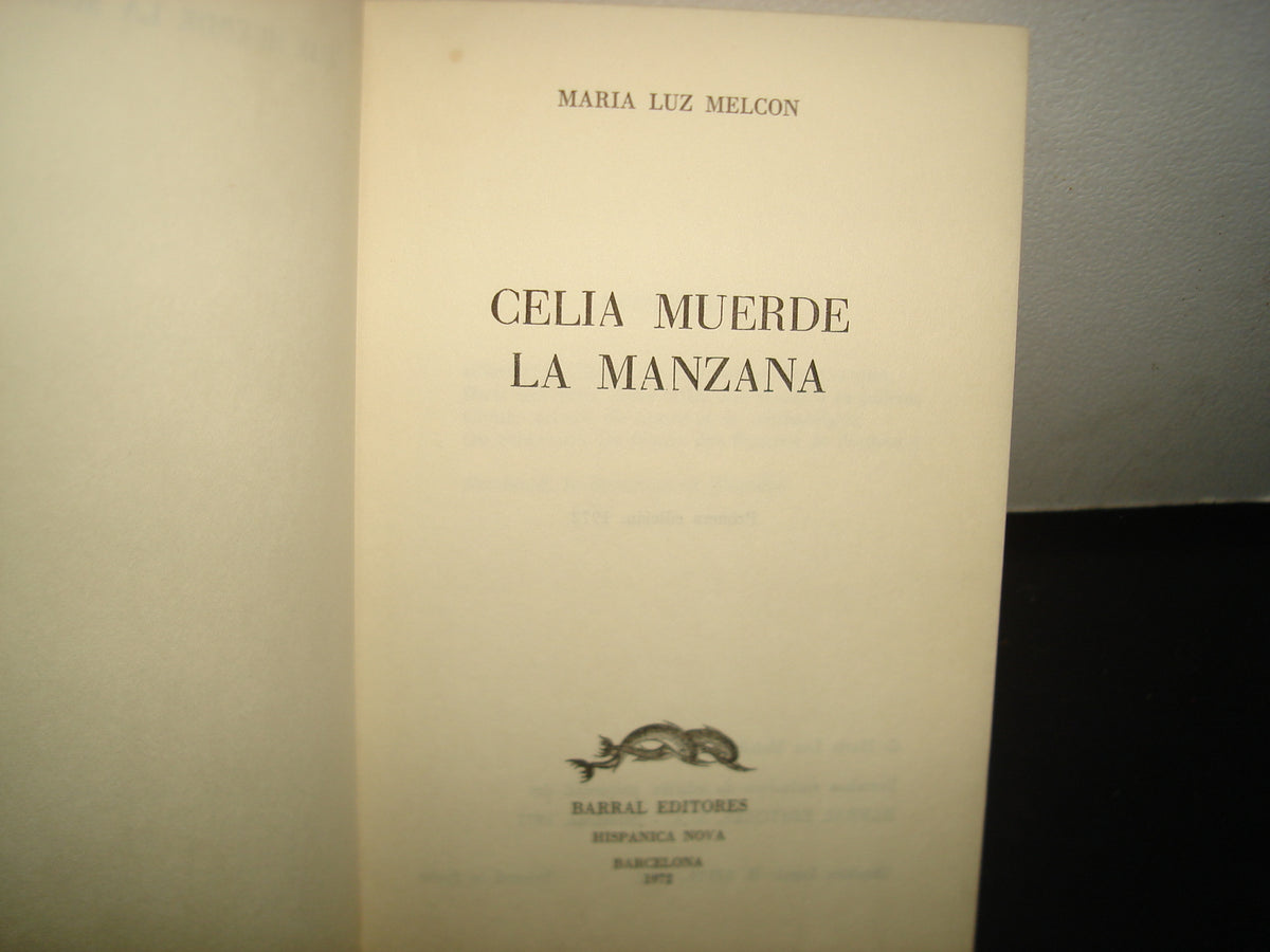 4- Celia Muerde La Manzana - María Luz Melcón - Primera Edición 1972