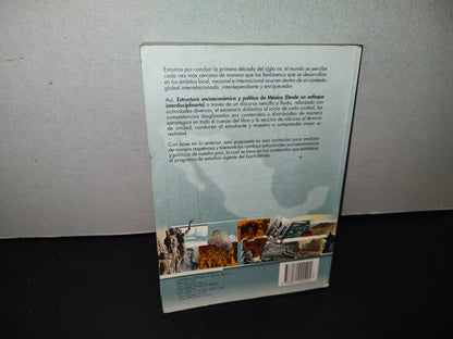 151- Estructura Socioeconómica Y Política De México - Marcelino Trujillo Méndez - Editorial Esfinge. Primera Edición: 2009