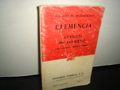 10- Clemencia, Cuentos De Invierno - Ignacio M. Altamirano