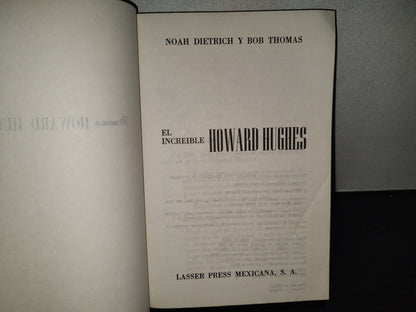 196- El Increíble Howard Hughes - Lasser Press Mexicana, S. A. - 1980
