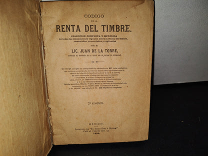 179- Código De La Renta Del Timbre - Juan De La Torre - México 1894