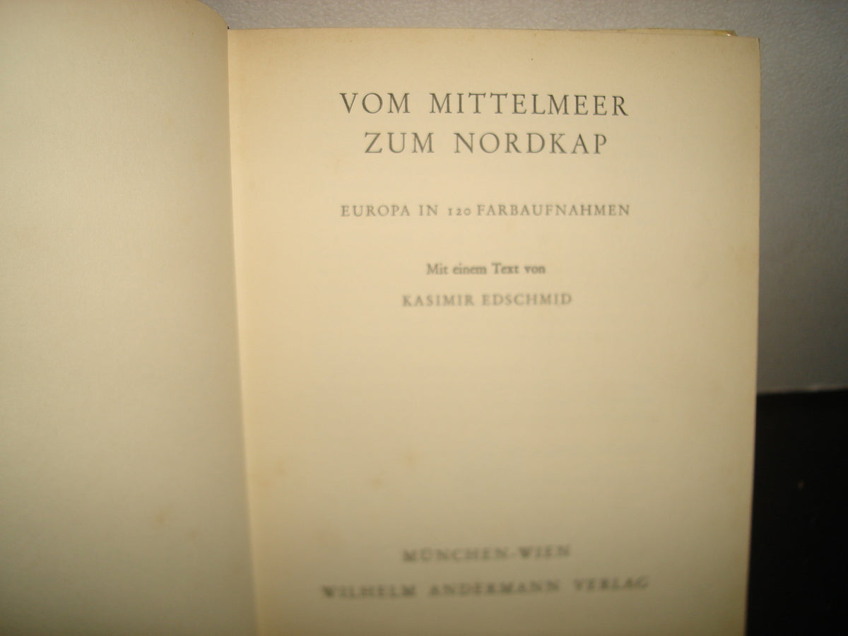 38- Alemán. Vom Mittelmeer Zum Nordkap - 1961. Wilhelm Andermann Verlag