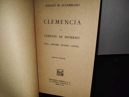90- Clemencia / Cuentos De Invierno - Ignacio M. Altamirano - Porrúa