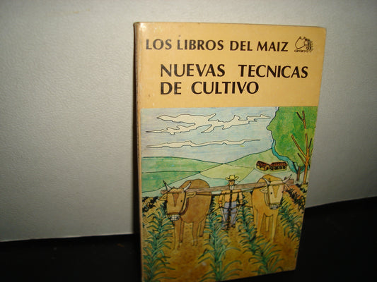 18- Los Libros Del Maíz. Nuevas Técnicas De Cultivo