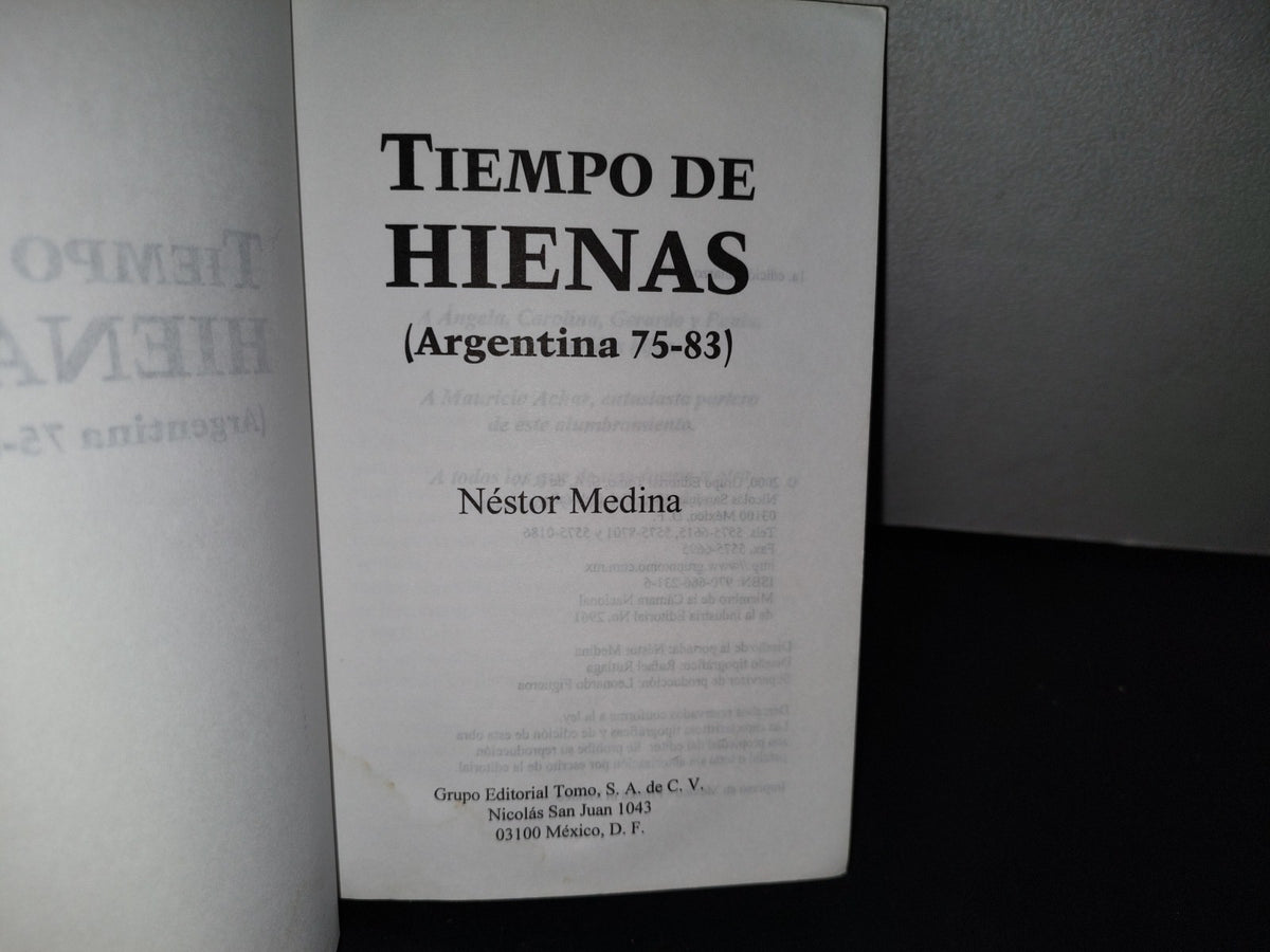 180- Tiempo De Hienas. (Argentina 75-83) - Néstor Medina - Primera Edición 2000