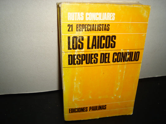 23- Rutas Conciliares. 21 Especialistas - Los Laicos Después Del Concilio