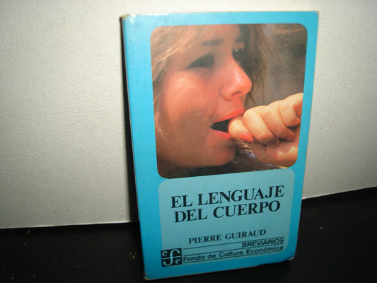 24- El Lenguaje Del Cuerpo - Pierre Guiraud