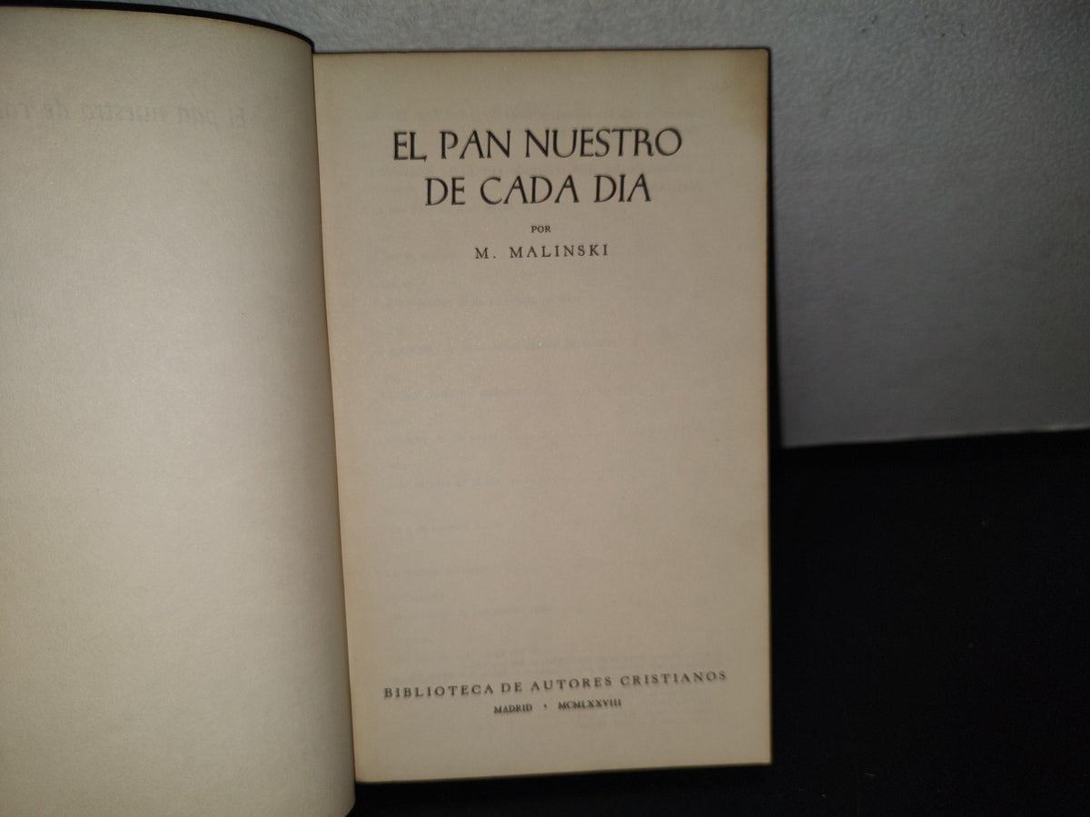 100- El Pan Nuestro De Cada Día - Mieczyslaw MaliŃSki - Biblioteca De Autores Cristianos -1978