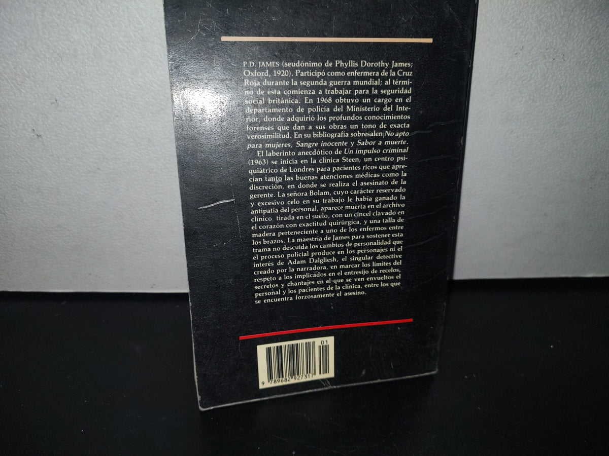 93- Colección Fin De Siglo. Un Impulso Criminal - P. D. James - Primera Edición 1990