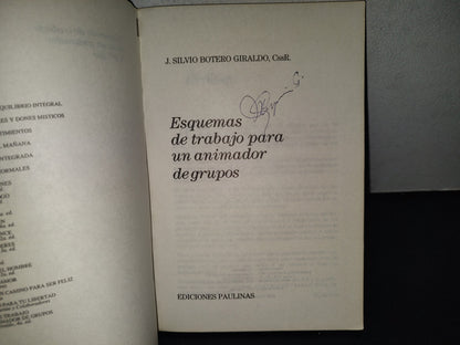 209- Esquemas De Trabajo Para Un Animador De Grupos - Silvio Botero Giraldo