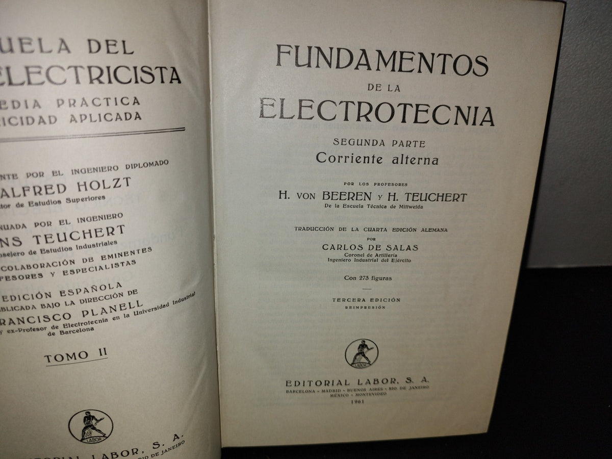 50- Fundamentos De La Electrotecnia. Segunda Parte. Corriente Alterna. H. Von Beeren - 1961