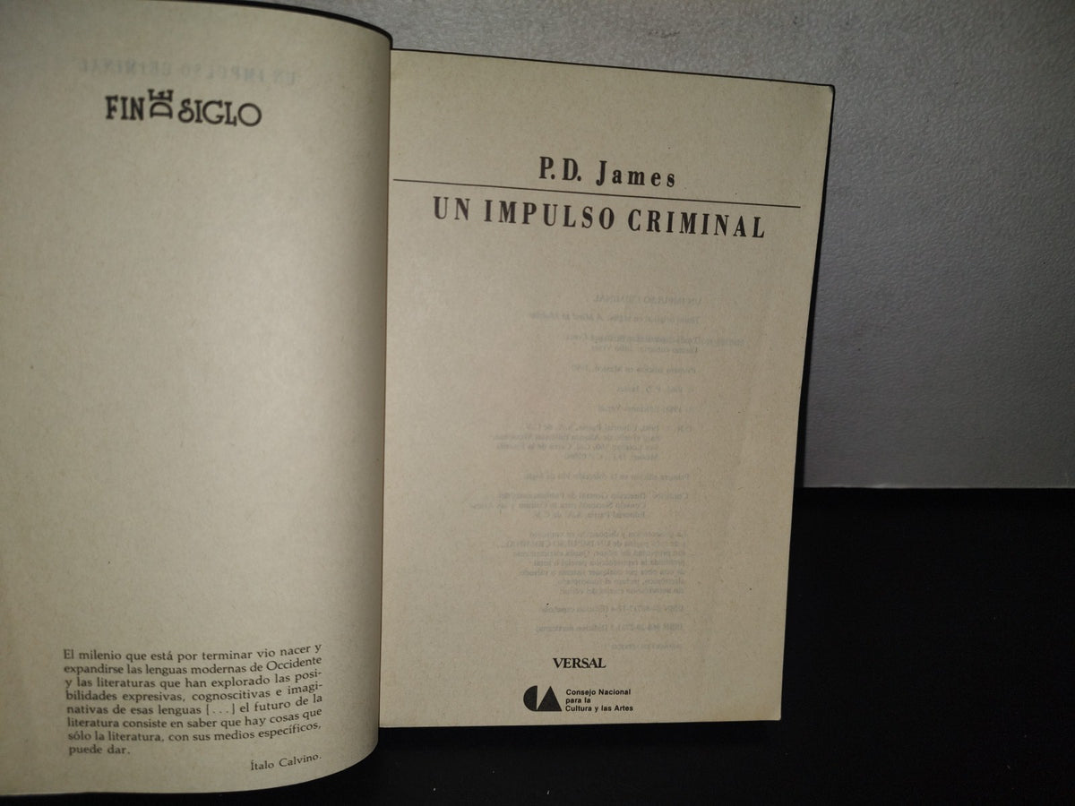 93- Colección Fin De Siglo. Un Impulso Criminal - P. D. James - Primera Edición 1990
