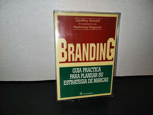 124- Branding. Guía Práctica Para Planear Sue Strategia De Marcas - Geoffrey Randall