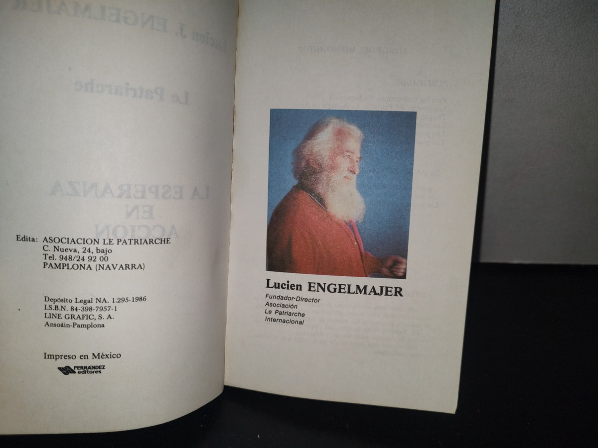 132- Le Patriarche J. Engelmajer. La Esperanza En Acción - 1986