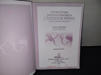 151- Estructura Socioeconómica Y Política De México - Marcelino Trujillo Méndez - Editorial Esfinge. Primera Edición: 2009