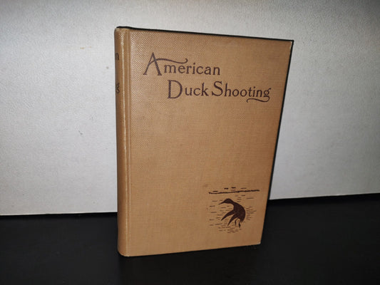 83- Cacería De Patos. American Duck Shooting - George Bird Grinnell. William McDonald & Company - 1901
