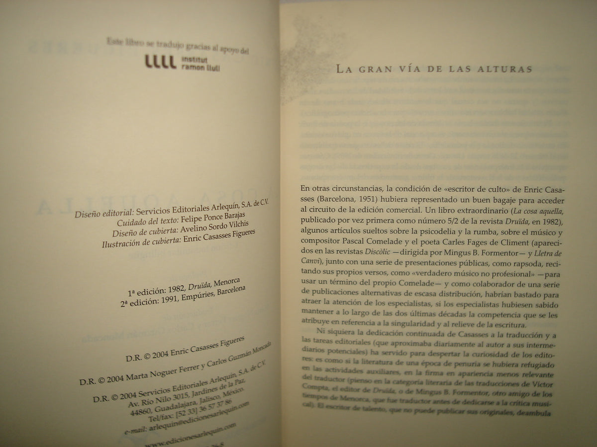 168- La Cosa Aquella. Edición Facsimilar Bilingüe - Enric Casasses Figueres - 2004