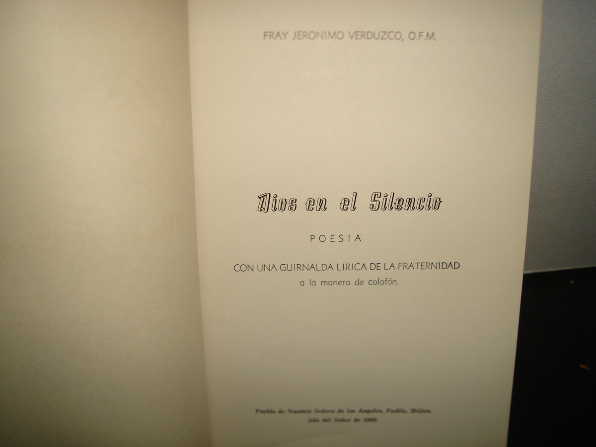 171- Dios En El Silencio. Poesía. Fray Jerónimo Verduzco - 1969 - Firmado