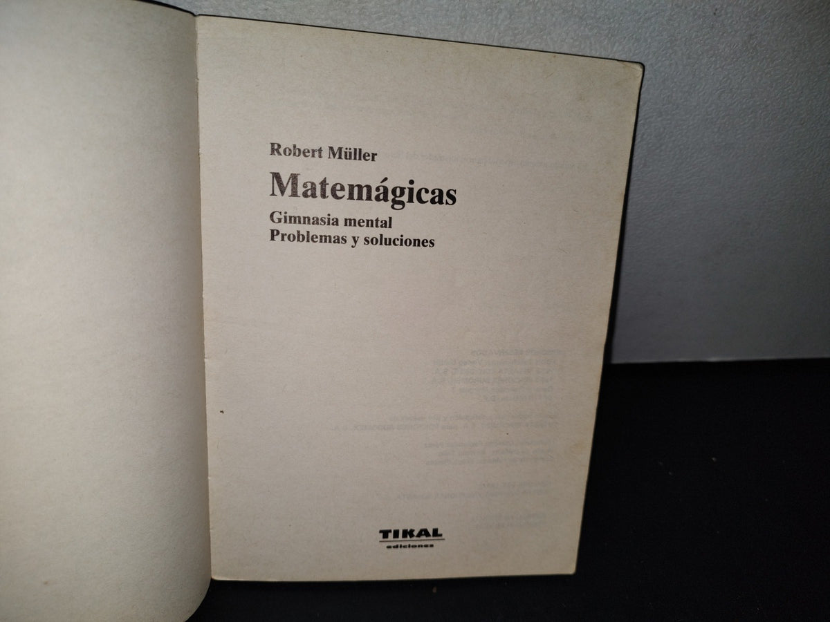 180- Matemágicas. Más De 120 Juegos Matemáticos Para Todas Las Edades - Robert Müller