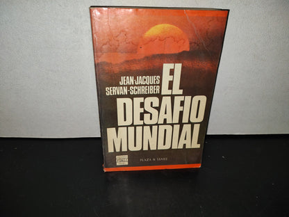 99- El Desafío Mundial - Jean-Jaques, Servan-Schreiber - Plaza & Janés