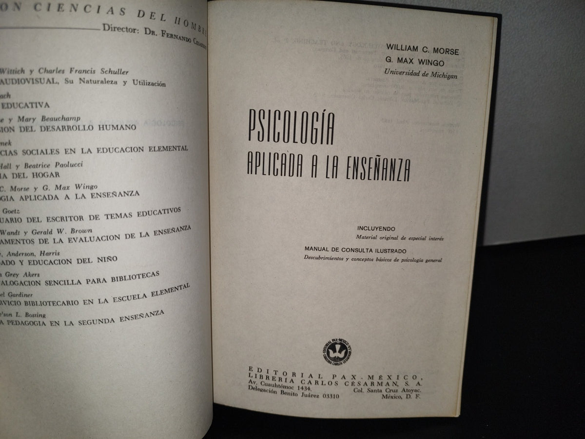 85- Psicología Aplicada A La Enseñanza - William C. Morse, G. Max Wingo. Editorial Pax-México - 1987
