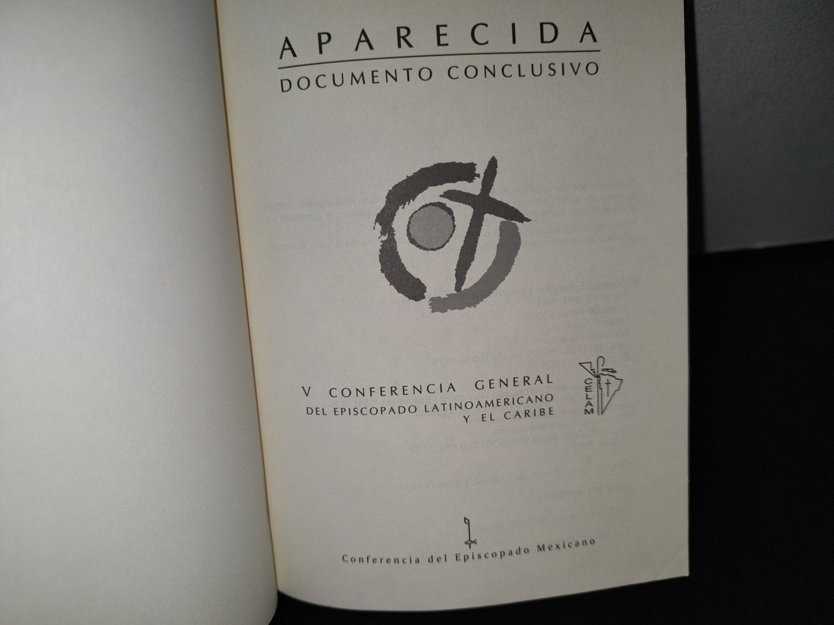 192- Aparecida. Documento Conclusivo. V Conferencia General Del Episcopado Latinoamericano... 2007