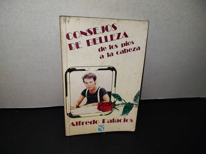 143- Consejos De Belleza De Los Pies A La Cabeza - Alfredo Palacios