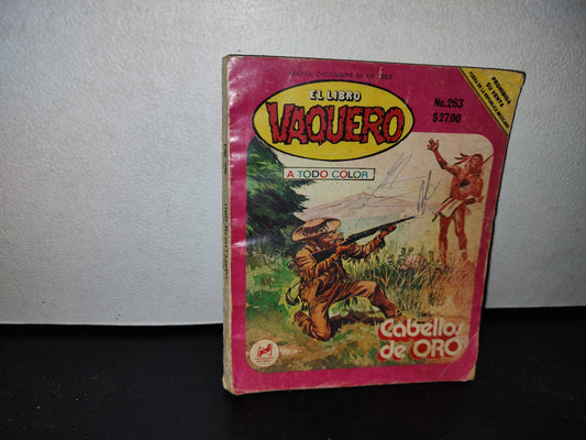 50- El Libro Vaquero. Cabellos De Oro - No. 263 - 1983
