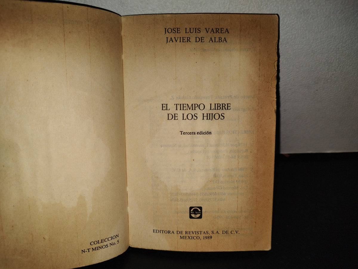 158- El Tiempo Libre De Los Hijos - José Luis Varela, Javier De Alba