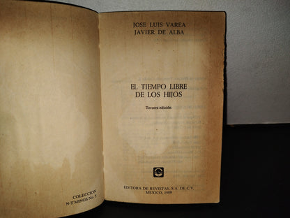 158- El Tiempo Libre De Los Hijos - José Luis Varela, Javier De Alba