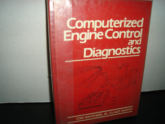 168- Computerized Engine Control And Diagnistics - Tom Weathers, Jr. / Claud Hunter