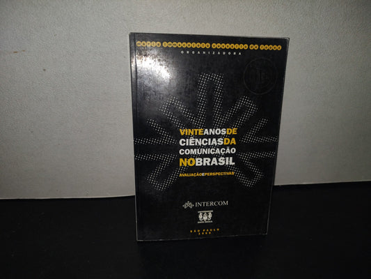 214- Vinte Anos De Ciências Da Comunicação No Brasil. Avalição E Perspectivas - Santos, 1999
